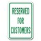 Signmission Reserved For Customers 12inx18in Heavy Gauge Aluminums, A-1218 Reserved Parkings - Re C A-1218 Reserved Parking Signs - Re C - alternate 1